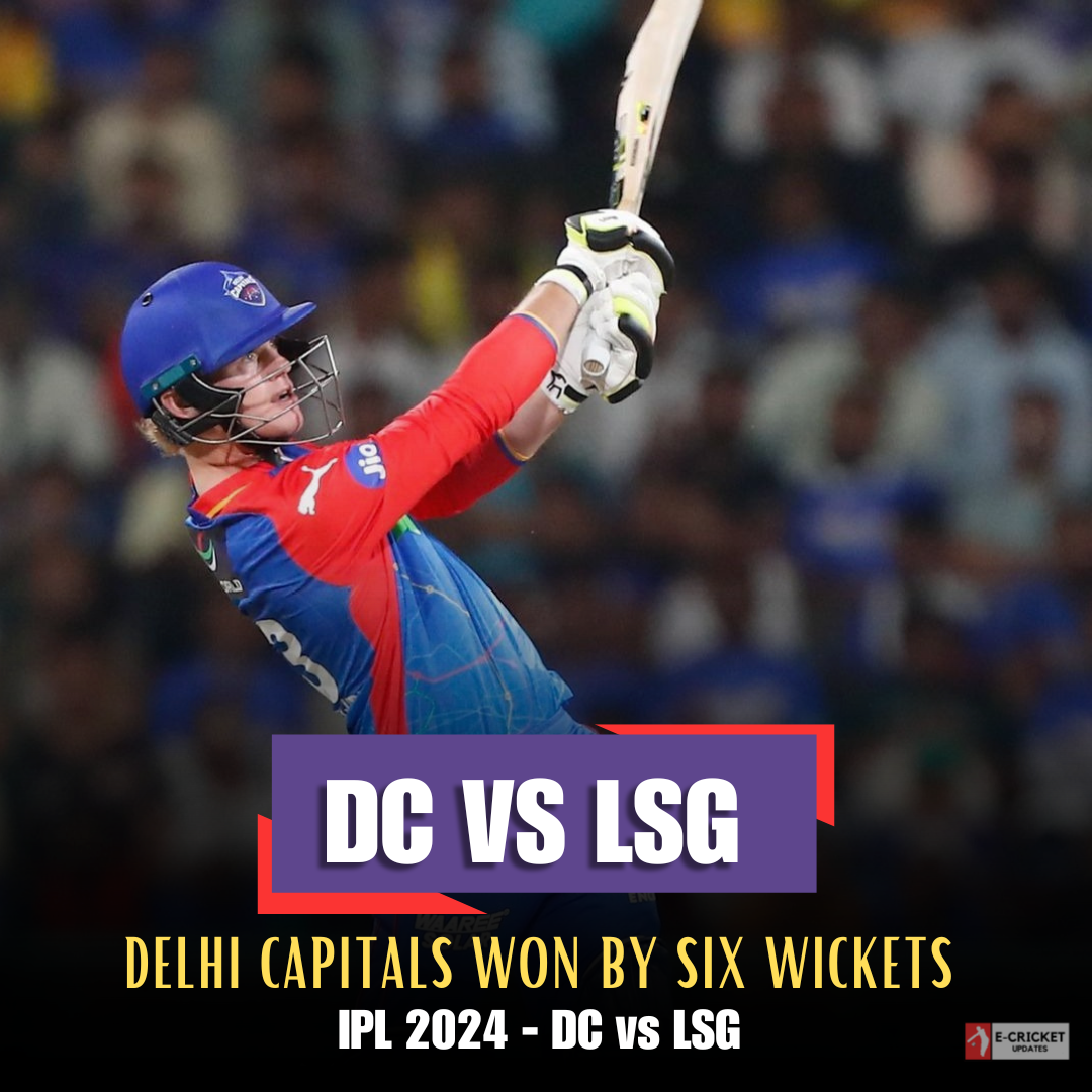 IPL 2024: Delhi Capitals Triumph Over Lucknow Super Giants